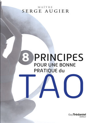 cover image of 8 principes pour une bonne pratique du Tao